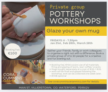 Load image into Gallery viewer, Private Group Bookings. 'Glaze your own Mug' Workshop.